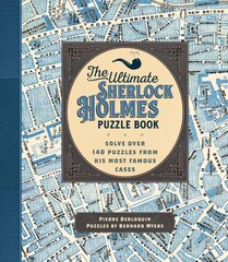 Ultimate Sherlock Holmes Puzzle Book: Solve Over 140 Puzzles from His Most Famous Cases, Volume 11 kaina ir informacija | Knygos apie sveiką gyvenseną ir mitybą | pigu.lt