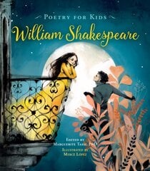 Poetry for Kids William Shakespeare kaina ir informacija | Knygos paaugliams ir jaunimui | pigu.lt