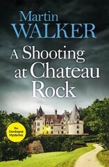 Shooting at Chateau Rock: The Dordogne Mysteries 13 цена и информация | Fantastinės, mistinės knygos | pigu.lt