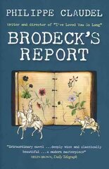 Brodeck's Report: WINNER OF THE INDEPENDENT FOREIGN FICTION PRIZE kaina ir informacija | Fantastinės, mistinės knygos | pigu.lt