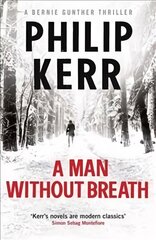 Man Without Breath: fast-paced historical thriller from a global bestselling author, 9, Bernie Gunther Mystery цена и информация | Fantastinės, mistinės knygos | pigu.lt
