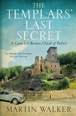 Templars' Last Secret: The Dordogne Mysteries 10 kaina ir informacija | Fantastinės, mistinės knygos | pigu.lt