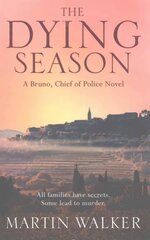 Dying Season: The Dordogne Mysteries 8 цена и информация | Fantastinės, mistinės knygos | pigu.lt