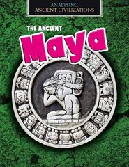 Ancient Maya kaina ir informacija | Knygos paaugliams ir jaunimui | pigu.lt