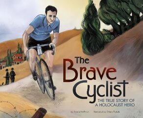 Brave Cyclist: The True Story of a Holocaust Hero цена и информация | Книги для подростков  | pigu.lt