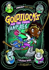 Goldilocks and the Three Vampires: A Graphic Novel цена и информация | Книги для подростков  | pigu.lt