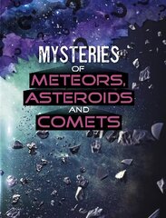 Mysteries of Meteors, Asteroids and Comets цена и информация | Книги для подростков  | pigu.lt