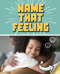 Name that Feeling: A Turn-and-See Book цена и информация | Книги для подростков  | pigu.lt
