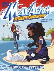 Ocean Plastics Problem: A Max Axiom Super Scientist Adventure цена и информация | Книги для подростков  | pigu.lt