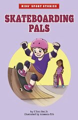 Skateboarding Pals цена и информация | Книги для подростков  | pigu.lt