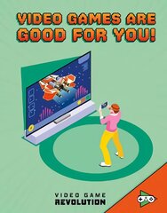 Video Games Are Good For You! цена и информация | Книги для подростков и молодежи | pigu.lt