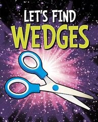 Let's Find Wedges цена и информация | Книги для подростков  | pigu.lt