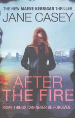 After the Fire: (Maeve Kerrigan 6) цена и информация | Fantastinės, mistinės knygos | pigu.lt