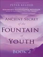 Ancient Secret of the Fountain of Youth Book 2, Book 2 kaina ir informacija | Saviugdos knygos | pigu.lt