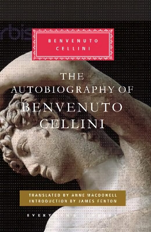 Autobiography of Benvenuto Cellini цена и информация | Biografijos, autobiografijos, memuarai | pigu.lt