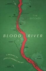 Blood River: A Journey to Africa's Broken Heart (Vintage Voyages) цена и информация | Путеводители, путешествия | pigu.lt