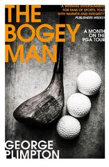 Bogey Man: A Month on the PGA Tour kaina ir informacija | Knygos apie sveiką gyvenseną ir mitybą | pigu.lt