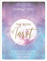 Book of Tarot: A Modern Guide to Reading the Tarot kaina ir informacija | Saviugdos knygos | pigu.lt