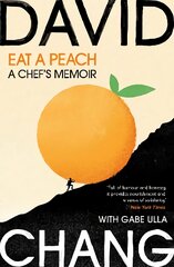 Eat A Peach: A Chef's Memoir цена и информация | Биографии, автобиографии, мемуары | pigu.lt