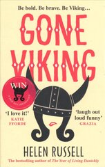 Gone Viking: The laugh out loud debut novel from the bestselling author of The Year of Living Danishly kaina ir informacija | Fantastinės, mistinės knygos | pigu.lt