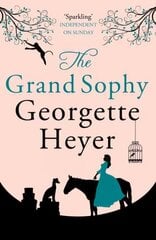 Grand Sophy: Gossip, scandal and an unforgettable Regency romance цена и информация | Фантастика, фэнтези | pigu.lt