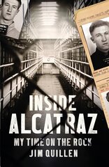 Inside Alcatraz: My Time on the Rock цена и информация | Биографии, автобиогафии, мемуары | pigu.lt