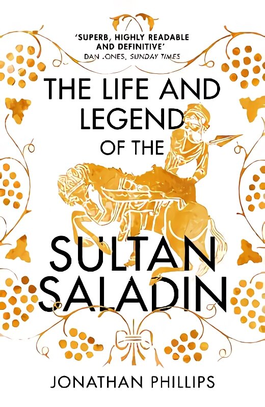 Life and Legend of the Sultan Saladin цена и информация | Biografijos, autobiografijos, memuarai | pigu.lt