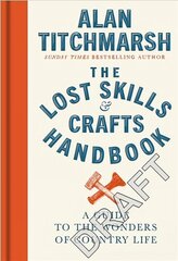 Lost Skills and Crafts Handbook kaina ir informacija | Istorinės knygos | pigu.lt