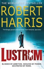 Lustrum: (Cicero Trilogy 2) kaina ir informacija | Detektyvai | pigu.lt