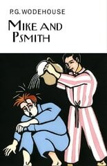 Mike and Psmith kaina ir informacija | Fantastinės, mistinės knygos | pigu.lt