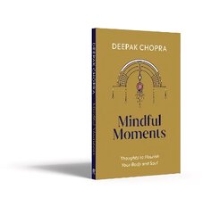 Mindful Moments: Thoughts to Nourish Your Body and Soul kaina ir informacija | Saviugdos knygos | pigu.lt