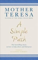 Simple Path: The bestselling classic on how to help others and find peace kaina ir informacija | Dvasinės knygos | pigu.lt