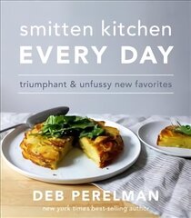 Smitten Kitchen Every Day: Triumphant and Unfussy New Favorites kaina ir informacija | Receptų knygos | pigu.lt