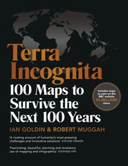 Terra Incognita: 100 Maps to Survive the Next 100 Years цена и информация | Книги по экономике | pigu.lt