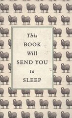 This Book Will Send You to Sleep kaina ir informacija | Fantastinės, mistinės knygos | pigu.lt