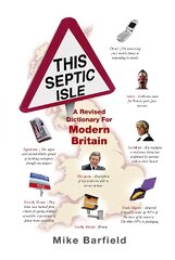 This Septic Isle: A revised dictionary for modern Britain kaina ir informacija | Fantastinės, mistinės knygos | pigu.lt