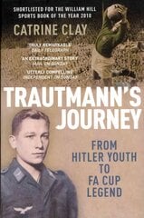 Trautmann's journey kaina ir informacija | Biografijos, autobiografijos, memuarai | pigu.lt