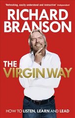 Virgin Way: How to Listen, Learn, Laugh and Lead kaina ir informacija | Biografijos, autobiografijos, memuarai | pigu.lt