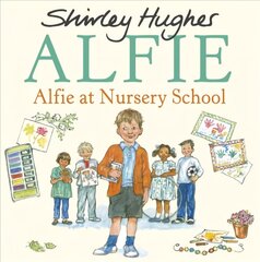 Alfie at Nursery School цена и информация | Книги для самых маленьких | pigu.lt