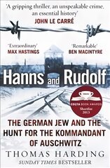 Hanns and Rudolf: The German Jew and the Hunt for the Kommandant of Auschwitz kaina ir informacija | Biografijos, autobiografijos, memuarai | pigu.lt