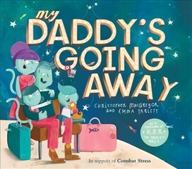 My Daddy's Going Away цена и информация | Книги для малышей | pigu.lt