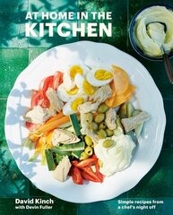 At Home in the Kitchen: 100 Simple Recipes from My Nights Off, A Cookbook kaina ir informacija | Receptų knygos | pigu.lt