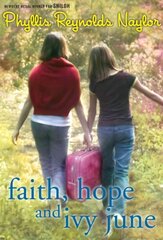 Faith, Hope, and Ivy June цена и информация | Книги для подростков  | pigu.lt