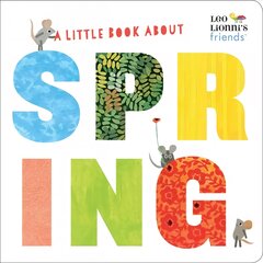 Little Book About Spring kaina ir informacija | Knygos mažiesiems | pigu.lt