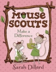Mouse Scouts: Make A Difference: Make A Difference kaina ir informacija | Knygos paaugliams ir jaunimui | pigu.lt