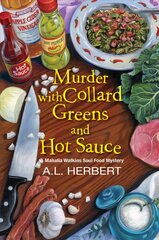 Murder with Collard Greens and Hot Sauce kaina ir informacija | Fantastinės, mistinės knygos | pigu.lt