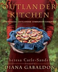 Outlander Kitchen: The Official Outlander Companion Cookbook kaina ir informacija | Receptų knygos | pigu.lt