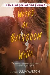 Words on Bathroom Walls kaina ir informacija | Knygos paaugliams ir jaunimui | pigu.lt