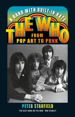 Band with Built-In Hate: The Who from Pop Art to Punk цена и информация | Книги об искусстве | pigu.lt