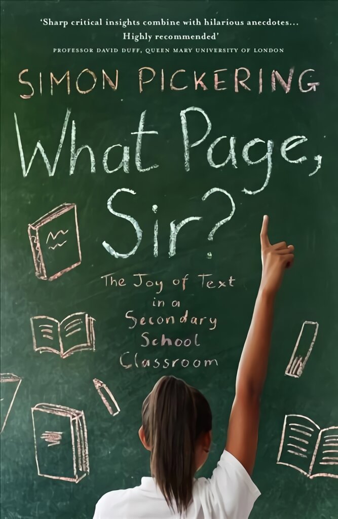 What Page Sir?: The Joy of Text in a Secondary School Classroom цена и информация | Fantastinės, mistinės knygos | pigu.lt
